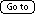 Goto button